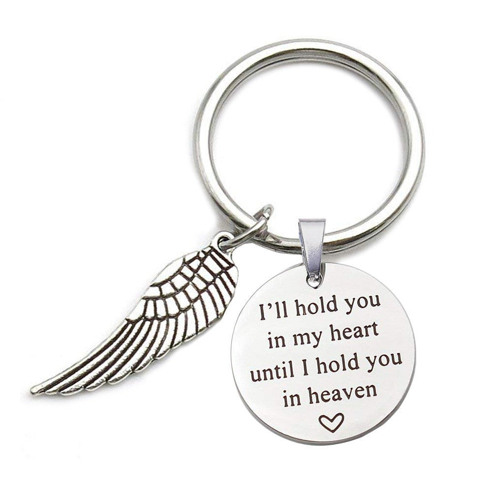 I Will Hold You In Heart Until In Heaven Memorial Key Chain